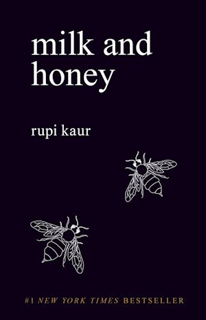 Milk & Honey by Rupi Kaur